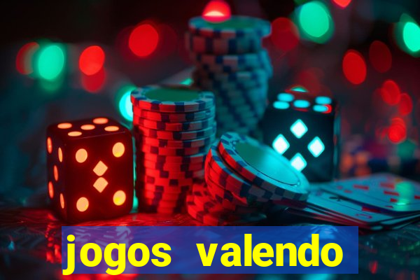 jogos valendo dinheiro online